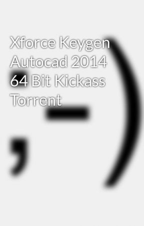 Xforce Keygen Autocad 2014 From Torrent